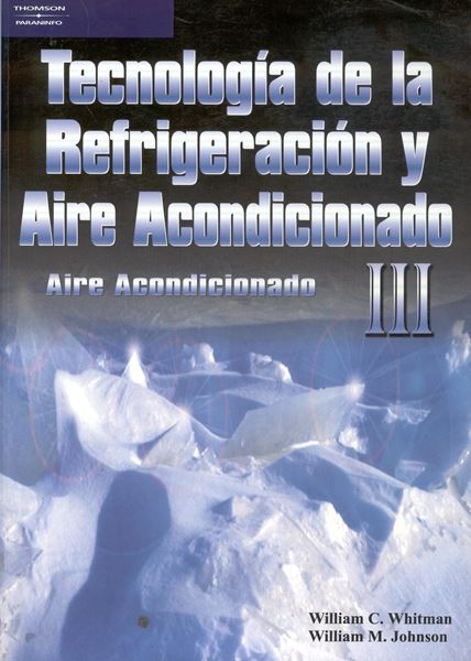 Tecnologia de la Refrigeracion y Aire Acondicionado III