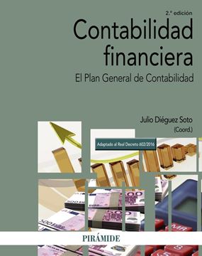 Contabilidad financiera, 2ª ed. 2017 "El Plan General de Contabilidad"