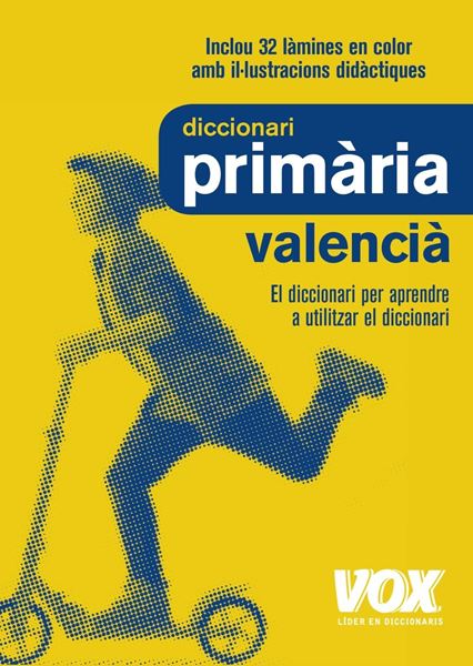 Dicc. Primària Valencià "El diccionari per aprendre a utilizar el diccionari"