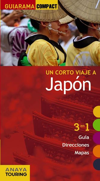 Japón "Un corto viaje a "