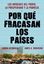 Por que Fracasan los Países