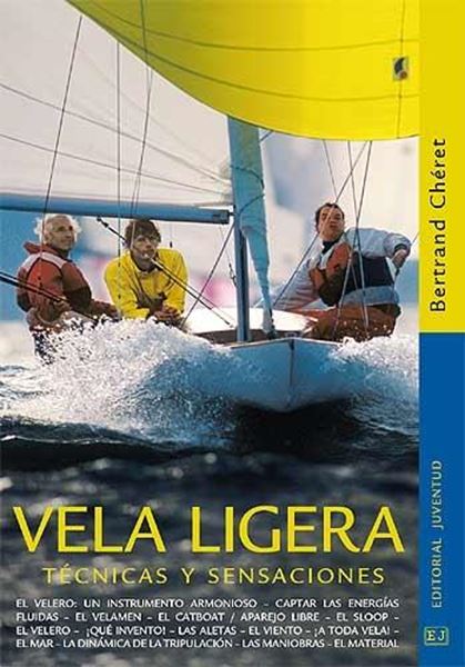 Vela ligera. Técnicas y sensaciones