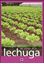 Manual práctico del cultivo de la lechuga