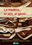 La madera, el útil, el gesto