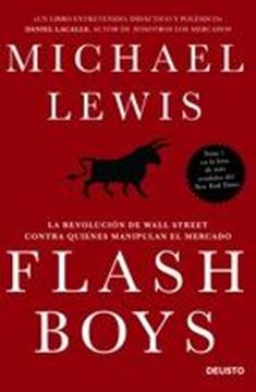 Flash Boys "La revolución de Wall Street contra quienes manipulan el mercado"
