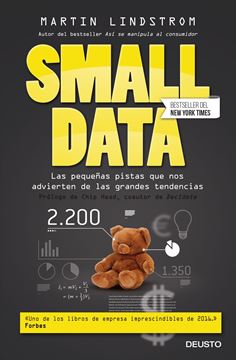 Small Data "Las pequeñas pistas que nos advierten de las grandes tendencias"