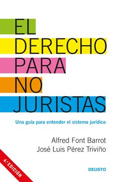 Derecho para no juristas, El "Una guía para entender el sistema jurídico"