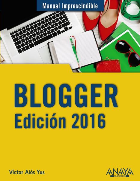 Blogger. Edición 2016