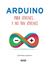 Arduino para jóvenes y no tan jóvenes
