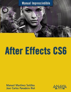 After Effects Cs6 "Manual Imprescindible"