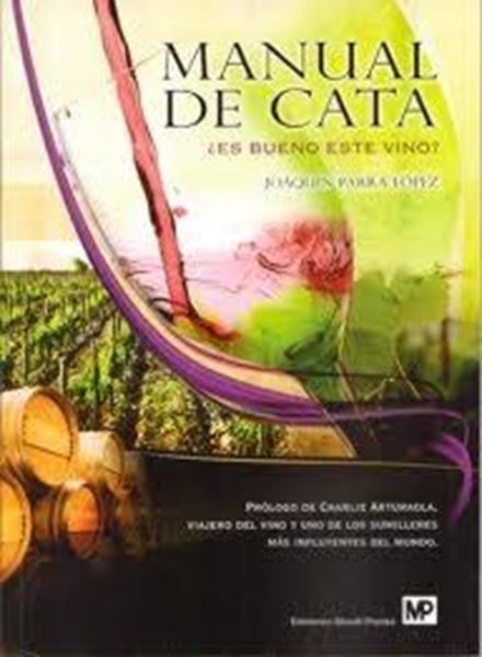 Manual de Cata ¿Es Bueno Este Vino?