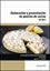 Elaboración y presentación de postres de cocina