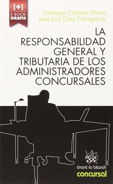 Responsabilidad general y tributaria de los administradores concursales