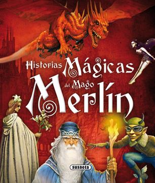 Historias mágicas del mago Merlín