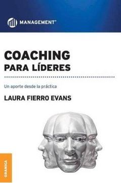 Coaching para lideres "Un aporte desde la práctica"