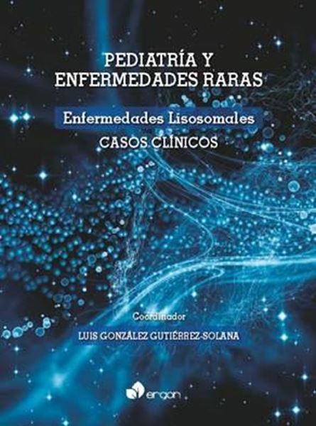 Pediatría y Enfermedades lisosomales. Casos clínicos