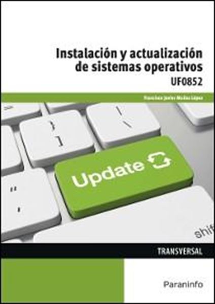 Instalación y actualización de sistemas operativos