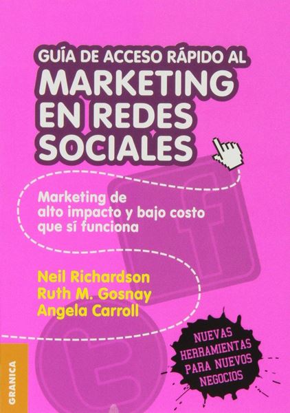 Guía de Acceso rápido al marketing en redes sociales "Marketing de alto impacto y bajo costo que si funciona"