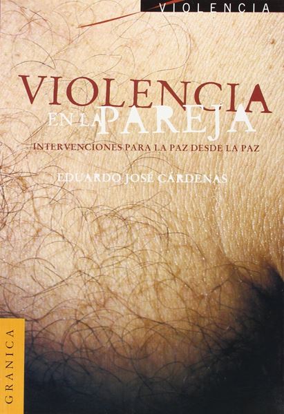 Violencia en la pareja "Intervenciones para la paz desde la paz"