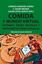 Comida y mundo virtual "Internet, Redes Sociales y Representaciones visuales"