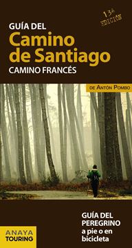 Guía del Camino de Santiago. Camino Francés 2017