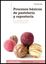 Procesos básicos de pastelería y repostería. 2da. Edición
