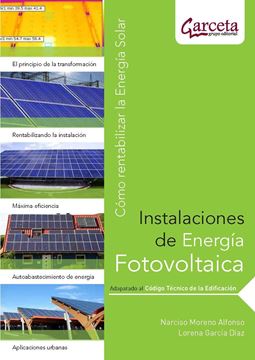 Instalaciones de energía fotovoltáica "cómo rentabilizar la energía solar"