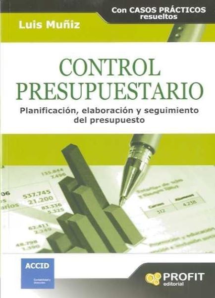 Control Presupuestario "Planificación, elaboración, implantación y seguimiento..."