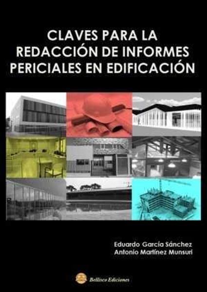 Claves para la redacción de informes periciales en edificación,