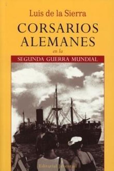 Corsarios alemanes en la Segunda Guerra Mundial