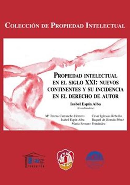 Propiedad Intelectual en el Siglo XXI: Nuevos Continentes y su Incidencia en El