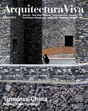 Arquitectura viva num. 180. 12/2015 "Timeless China"