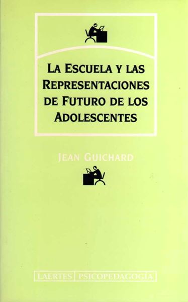 La Escuela y las Representacions de Futuro de los Adolescentes