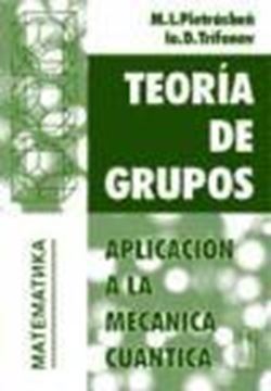 Teoría de Grupos. Aplicación a la Mecánica Cuántica