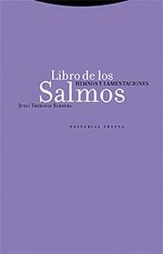 Libro de los Salmos I "Himnos y Lamentaciones"