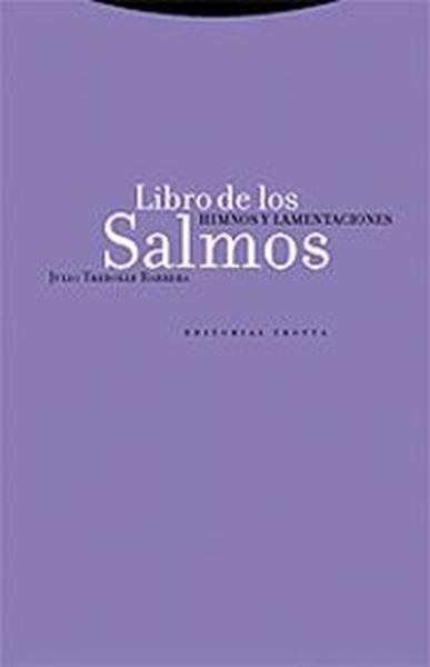 Libro de los Salmos I "Himnos y Lamentaciones"