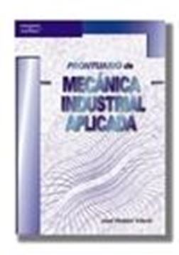 Prontuario de Mecánica Industrial Aplicada