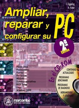 Ampliar,Reparar y Configurar su Pc