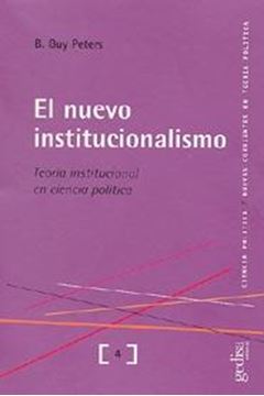 Nuevo institucionalismo "Teoria institucional en ciencia politica"