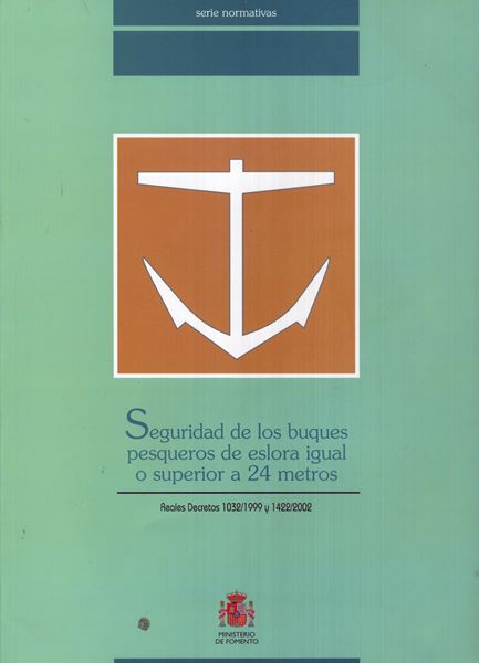 Seguridad de los Buques Pesqueros de Eslora Igual o Superior a 24 Metros