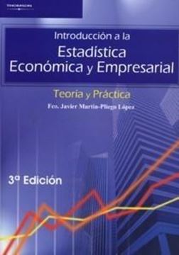 Introducción a la Estadística Económica y Empresarial "Teoría y Práctica"