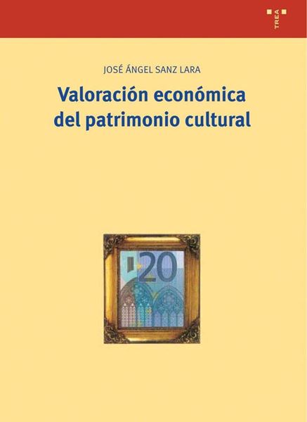 Valoración económica del patrimonio cultural
