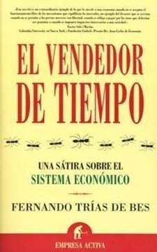 Vendedor de Tiempo, El "Una Sátira sobre el Sistema Económico"