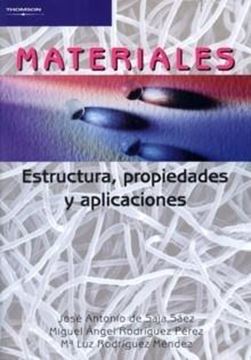 Materiales "Estructura, Propiedades y Aplicaciones"