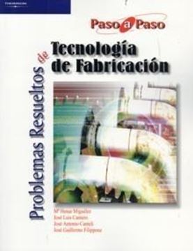 Problemas Resueltos de Tecnología de Fabricación