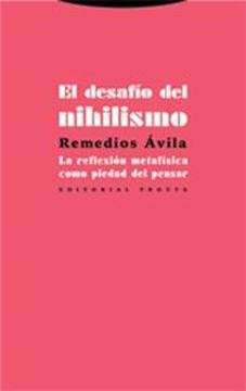 El Desafío del Nihilismo "La Reflexión Metafísica como Piedad del Pensar"