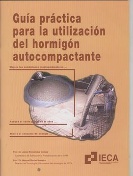 Guía Práctica para la Utilización del Hormigón Autocompactante