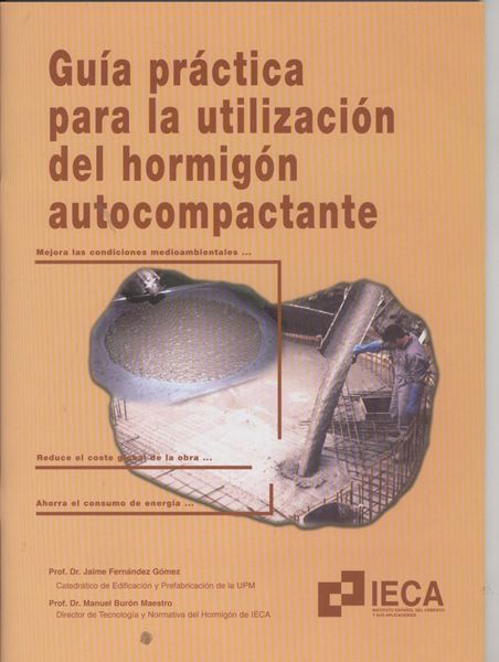 Guía Práctica para la Utilización del Hormigón Autocompactante