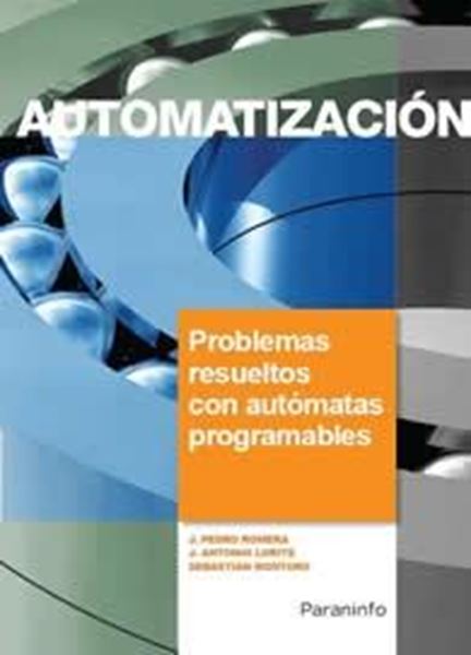 Automatización "Problemas Resueltos con Autómatas Programables"
