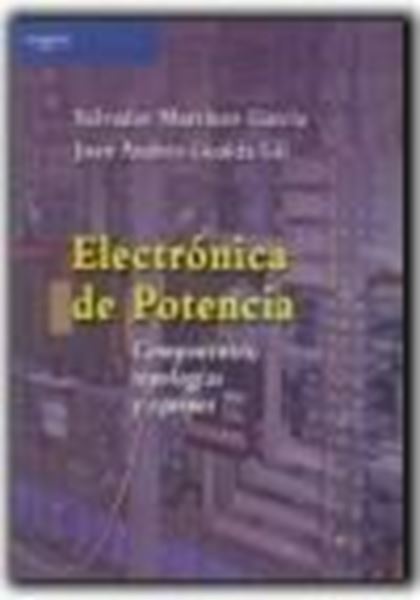 Electrónica de Potencia "Componentes, Topologías y Equipos"